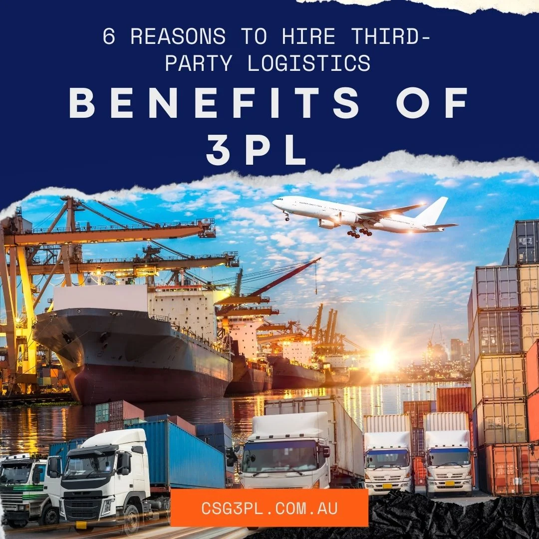 BENEFITS OF 3PL – 6 REASONS TO HIRE THIRD-PARTY LOGISTICS